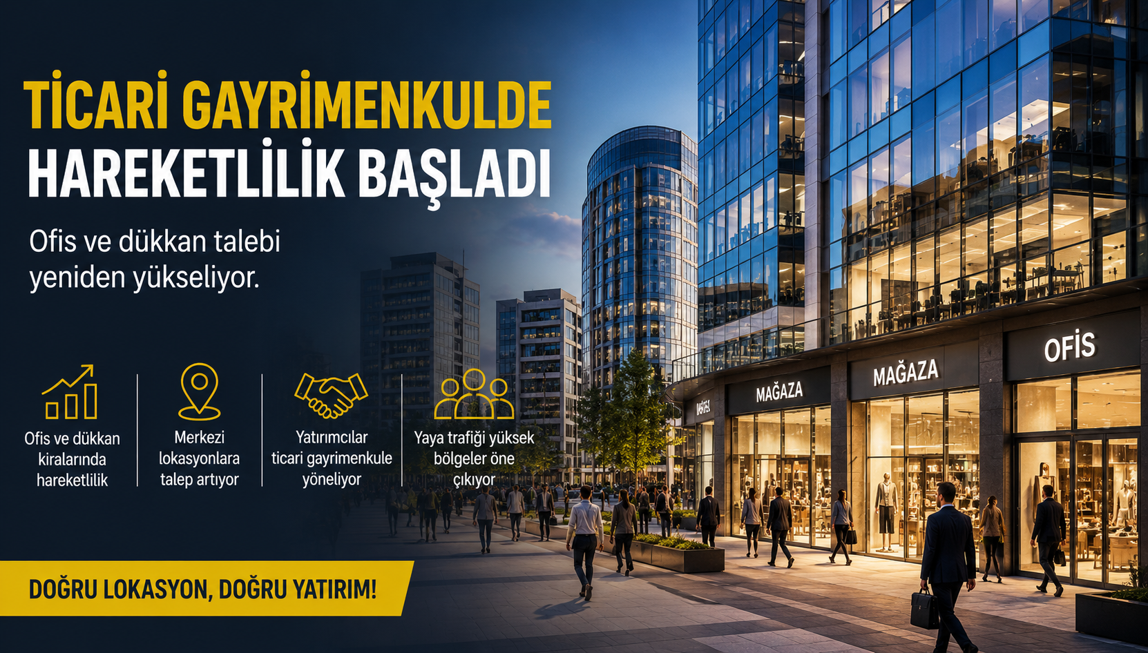 Ticari Gayrimenkulde Hareketlilik Başladı: Ofis ve Dükkan Talebi Yeniden Yükseliyor